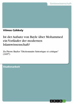 Ist der Aufsatz von Bayle über Mohammed ein Vorläufer der modernen Islamwissenschaft? (eBook, PDF)