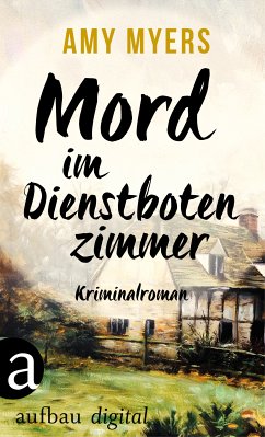 Mord im Dienstbotenzimmer (eBook, ePUB) - Myers, Amy