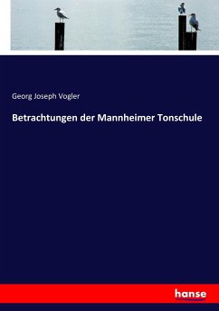 Betrachtungen der Mannheimer Tonschule