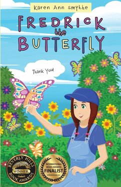 Fredrick the Butterfly - Smythe, Karen Ann