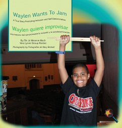 Waylen Wants To Jam/ Waylen quiere improvisar - Mach, Jo Meserve; Stroup-Rentier, Vera Lynne