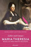 Maria Theresia - Liebet mich immer (eBook, ePUB)