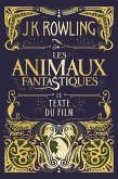 Les Animaux fantastiques : le texte du film (eBook, ePUB)