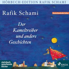 Der Kameltreiber und andere Geschichten (Ungekürzt) (MP3-Download) - Schami, Rafik