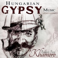 Hungarian Gypsy Music - Khamoro Budapest Band