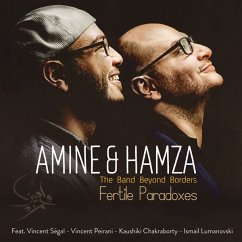 The Band Beyond Borders-Fertile Paradoxes - Amine & Hamza