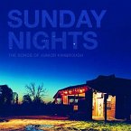 Sunday Nights: The Songs Of Junior Kimbrough (Rsd) Sunday Nights: The Songs Of Junior Kimbrough (Rsd)