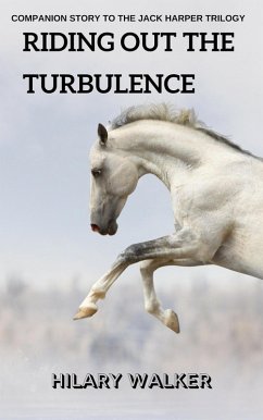 Cover Riding Out the Turbulence (Companion Short Story to The Jack Harper Trilogy) (eBook, ePUB)