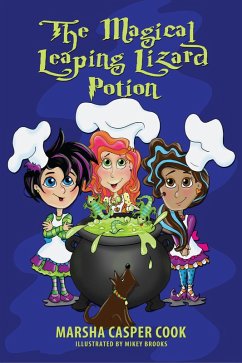 The Magical Leaping Lizard Potion (eBook, ePUB) - Cook, Marsha Casper
