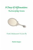 31 Days Of Affirmation: The Everybody Version (eBook, ePUB) 31 Days Of Affirmation: The Everybody Version (eBook, ePUB)