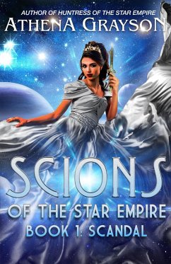 Cover Scandal: Scions of the Star Empire #1 (eBook, ePUB)
