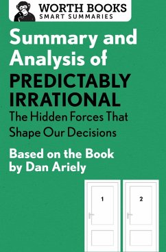 Cover Summary and Analysis of Predictably Irrational: The Hidden Forces That Shape Our Decisions (eBook, ePUB)