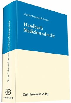 Handbuch Medizinstrafrecht - Gercke, Björn;Leimenstoll, Ulrich;Stirner, Kerstin
