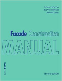 Facade Construction Manual - Herzog, Thomas;Krippner, Roland;Lang, Werner