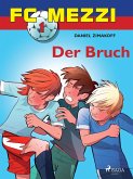 FC Mezzi 1 - Der Bruch (eBook, ePUB)