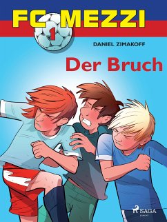 FC Mezzi 1 - Der Bruch (eBook, ePUB) - Zimakoff, Daniel