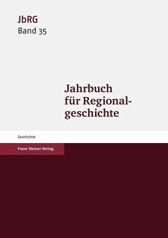 Jahrbuch für Regionalgeschichte 35 (2017) (eBook, PDF)