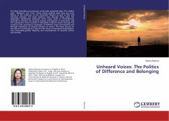 Unheard Voices: The Politics of Difference and Belonging - Sharma, Veena