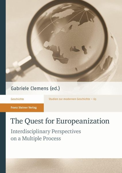 The Quest for Europeanization / Die Suche nach Europäisierung (eBook, PDF) The Quest for Europeanization / Die Suche nach Europäisierung (eBook, PDF)