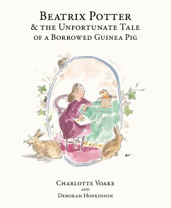 Cover Beatrix Potter and the Unfortunate Tale of the Guinea Pig (eBook, ePUB)