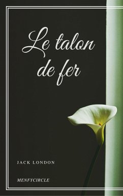 Cover Le talon de fer (eBook, ePUB)