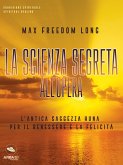 La scienza segreta all’opera (eBook, ePUB)