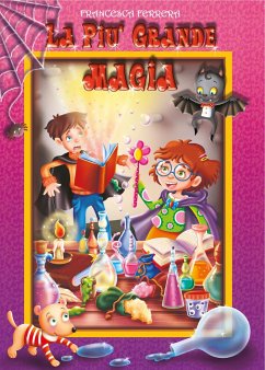 La più grande magia (eBook, PDF) - Ferrera, Francesca