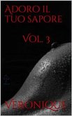 Adoro Il Tuo Sapore Vol 3 (eBook, ePUB)