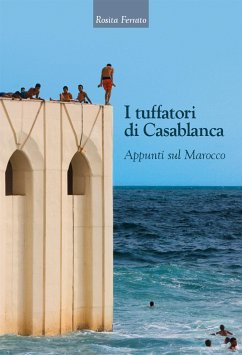 I Tuffatori di Casablanca (fixed-layout eBook, ePUB) - Ferrato, Rosita