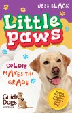 Little Paws 4: Goldie Makes the Grade (eBook, ePUB) Little Paws 4: Goldie Makes the Grade (eBook, ePUB)