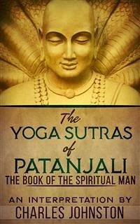 The Yoga Sutras Of Patanjali (eBook, ePUB) - Johnston, Charles