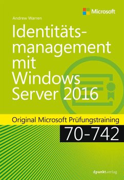 Identitätsmanagement mit Windows Server 2016 - Warren, Andrew James