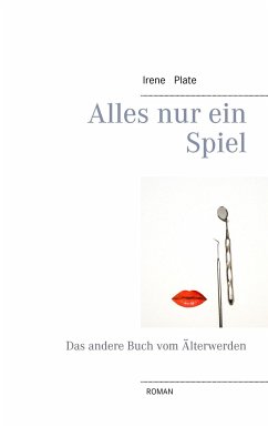 Alles nur ein Spiel - Plate, Irene