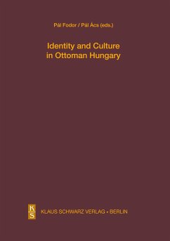 Identity and Culture in Ottoman Hungary