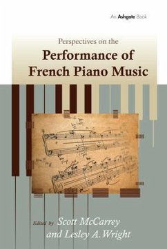 Perspectives on the Performance of French Piano Music - Wright, Lesley A.
