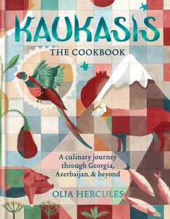 Kaukasis The Cookbook - Hercules, Olia