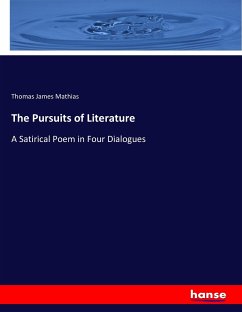 The Pursuits of Literature - Mathias, Thomas James
