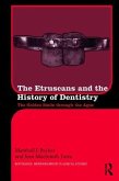 The Etruscans and the History of Dentistry