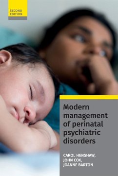 Modern Management of Perinatal Psychiatric Disorders - Henshaw, Carol