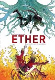Ether, La muerte de la última Llama Dorada
