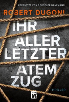 Ihr allerletzter Atemzug - Dugoni, Robert