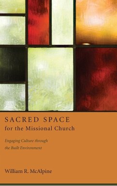 Sacred Space for the Missional Church