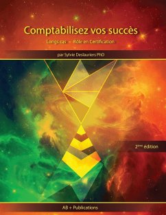 Comptabilisez vos succès - Deslauriers, Sylvie