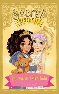 Secret Princesses 3. La noche estrellada - Banks, Rosie