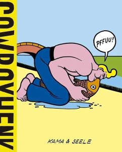 Cowboy Henk - Seele; Kama