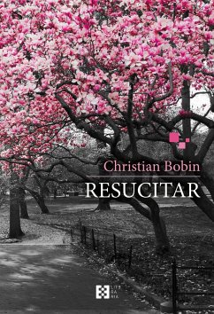 Resucitar - Bobin, Christian; Montiel López, Jesús