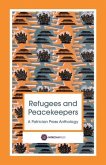 Refugees and Peacekeepers - A Patrician Press Anthology
