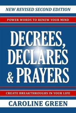 Decrees, Declares & Prayers 2nd Edition - Green, Caroline