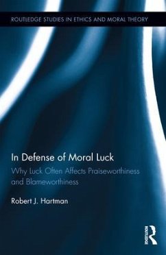 In Defense of Moral Luck - Hartman, Robert J.