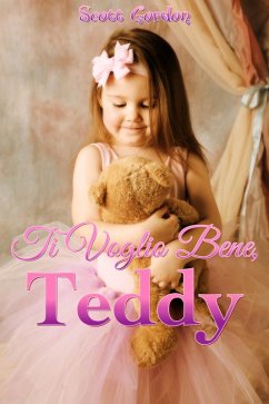 Ti Voglio Bene, Teddy (eBook, ePUB) - Gordon, Scott